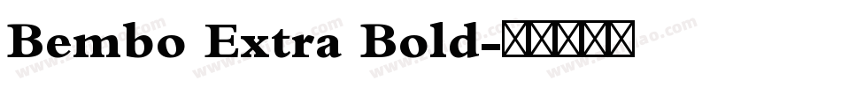 Bembo Extra Bold字体转换